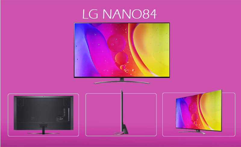 LG NANO84 TV design