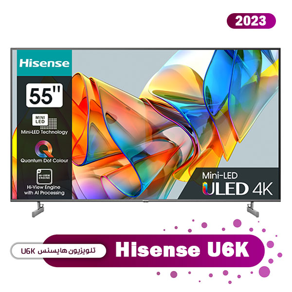 تلویزیون هایسنس U6K، محصول میان‌رده سال 2023